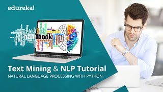 Natural Language Processing NLP amp Text Mining Tutorial Using NLTK  NLP Training  Edureka [upl. by Lawrenson]