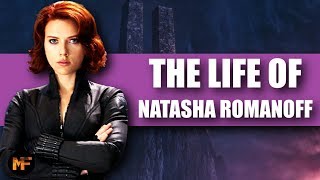 The Life of Natasha Romanoff A Tribute to Black Widow MCU Explained [upl. by Carmella281]