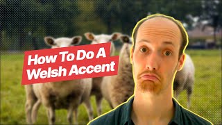 How To Do A Welsh Accent one simple trick [upl. by Gerdy998]