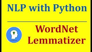 WordNet Lemmatizer in NLTK python  Natural Language Processing with Python and NLTK [upl. by Rehotsirhc924]