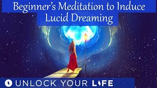 Beginners Sleep Meditation to Induce Lucid Dreaming With StepbyStep Guidance Hypnosis [upl. by Heng386]