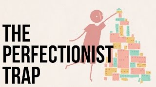 The Perfectionist Trap [upl. by Rector850]