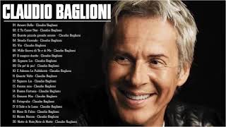 La playlist video di Claudio Baglioni  Best Of Claudio Baglioni  il meglio di Claudio Baglioni [upl. by Williamson948]