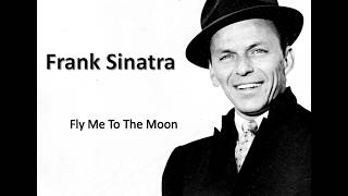 Fly me to the moon  Frank Sinatra Lyrics [upl. by Koressa]