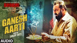 Ganesh Aarti Full Audio  Sanjay Dutt  Bhoomi [upl. by Elyak]