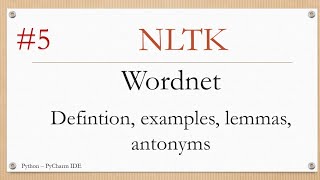 5 nltk wordnet lemmaamp antonyms python شرح عربي [upl. by Vallie]