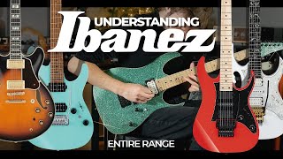 Understanding The Ibanez Range  Buyers Guide [upl. by Idelson926]