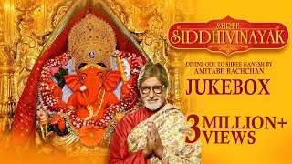 Amitabh Bachchan  Om Gan Ganpataye Namo Namah  Siddhivinayak Aarti [upl. by Howlend379]