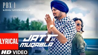 Lyrical JATT DA MUQABALA Video  Sidhu Moosewala  Snappy  New Songs 2018 [upl. by Spoor639]