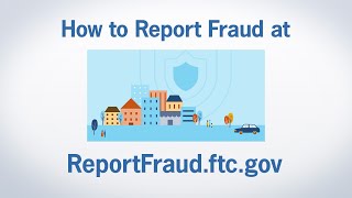 How to Report Fraud at ReportFraudftcgov  Federal Trade Commission [upl. by Gnuoy681]