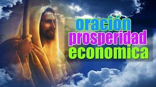 ORACION DIARIA PARA ABUNDANCIA Y PROSPERIDAD ECONOMICA [upl. by Ahsat]