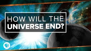 How Will the Universe End  Space Time [upl. by Red]