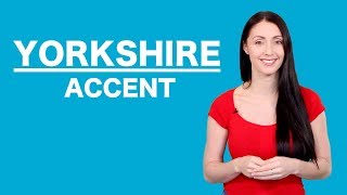 Yorkshire Accent  Learn English Like A Native [upl. by Emalee]