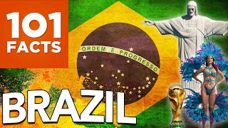 101 Facts About Brazil [upl. by Amalita152]