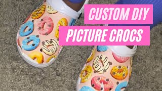 DIY Custom Picture Crocs How to make custom crocs tutorial Not Sublimation [upl. by Bridgette838]