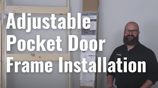 Compact Adjustable Pocket Door Frame Installation Guide [upl. by Atelokin213]