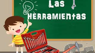 LAS HERRAMIENTAS PARA NIÑOS [upl. by Bopp]