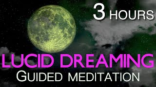 Lucid Dreaming Guided meditation  Control Your Dream Experience [upl. by Hume237]