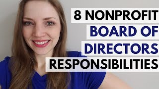 8 Nonprofit Board Of Directors Responsibilities  Starting A Nonprofit [upl. by Pol]