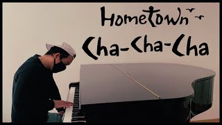 Hometown ChaChaCha  Wish Piano Cover [upl. by Leotie]