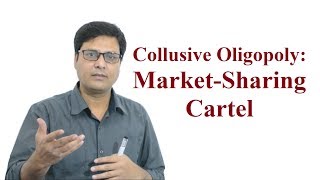 Collusive Oligopoly Market Sharing Cartel [upl. by Eednam]