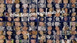 The Station Nightclub Fire [upl. by Ocsisnarf]