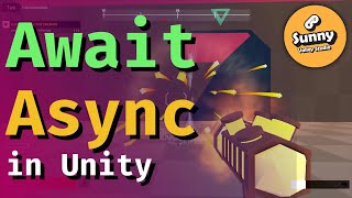 Unity Async Await  Make Your Game Run Smoother [upl. by Yeoz]