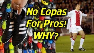 Why Dont Pros Wear the Adidas Copa Mundial [upl. by Nahc]