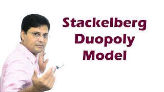 Stackelberg Duopoly Model in Hindi [upl. by Eiramave]