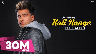 Kali Range  Jass Manak Official Song Intense  Punjabi Songs  GKDIGITAL  Geet MP3 [upl. by Lledyr]