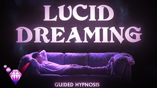 Lucid Dreaming  Guided Hypnosis with Binaural Beats [upl. by Ennaillij]