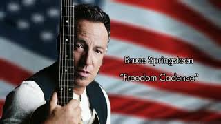 Bruce Springsteen  Freedom Cadence [upl. by Kinnard]