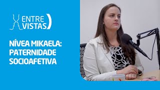 Paternidade Socioafetiva  EntreVistas [upl. by Odraccir]