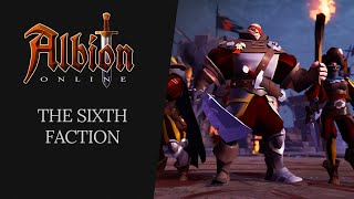 Albion Online  The Sixth Faction [upl. by Ahsiniuq29]