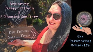 Exploring Casey Illinois and A Haunted Cemetery [upl. by Annatsirhc]