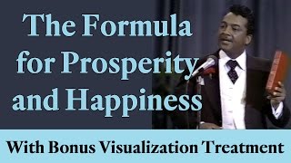 The Formula for Prosperity and Happiness with bonus Visualization Treatment [upl. by Leeland]